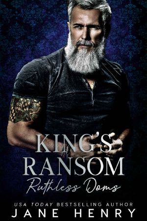 [Ruthless Doms 03] • King’s Ransom